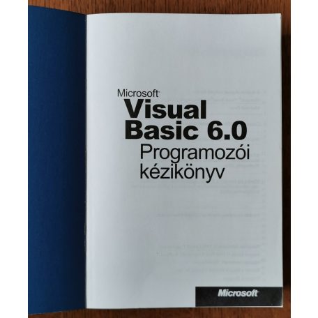 Microsoft Visual Basic 6.0 - Programozói kézikönyv