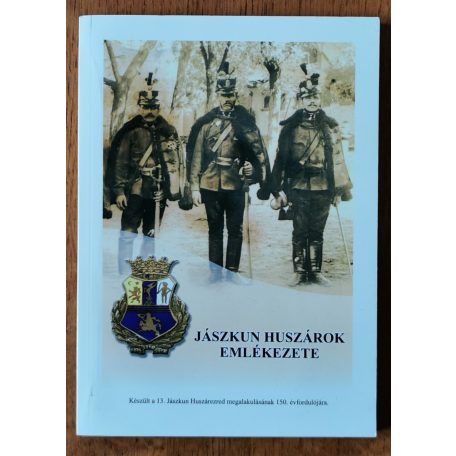 Kovács József: Jászkun huszárok emlékezete (Dedikált)