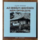 Gilyén Nándor: Az erdélyi Mezőség népi építészete 