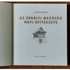 Gilyén Nándor: Az erdélyi Mezőség népi építészete 