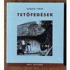 Sabján Tibor: Tetőfedések