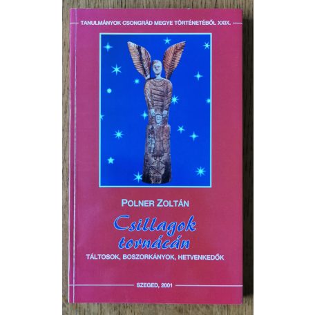 Polner Zoltán: Csillagok tornácán (Dedikált)