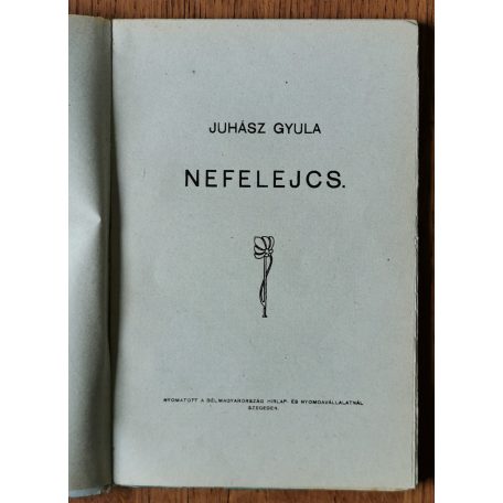Juhász Gyula: Nefelejcs (1. kiadás)