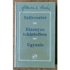 Hamvas Béla: Szilveszter / Bizonyos tekintetben / Ugyanis 