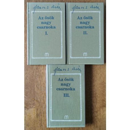 Hamvas Béla: Az ősök nagy csarnoka I-III.