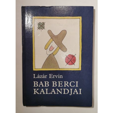 Lázár Ervin: Bab Berci kalandjai 