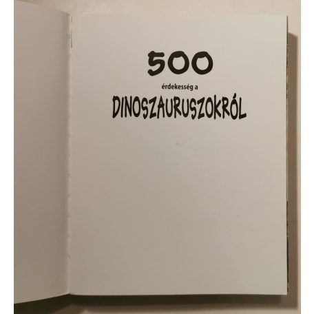 500 érdekesség a dinoszauruszokról