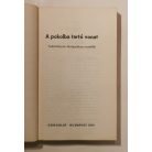 Ferenczné Árkos Ilona (szerk.): A pokolba tartó vonat 