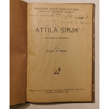 Palik Ferenc: Attila sírja