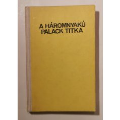 Varró János (szerk.): A háromnyakú palack titka