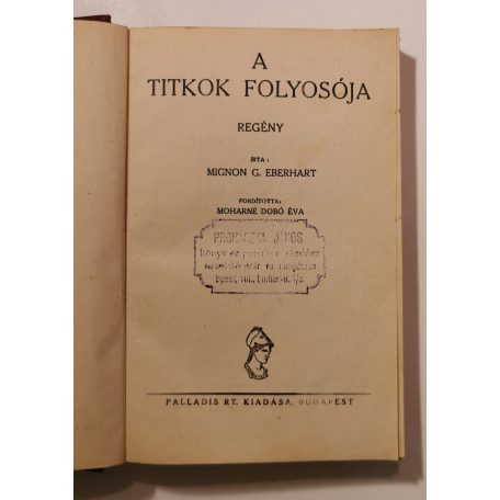 Mignon G. Eberhart: A titkok folyosója