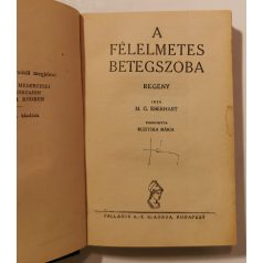 Mignon G. Eberhart: A félelmetes betegszoba