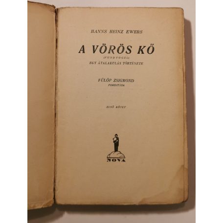 Hanns Heinz Ewers: A vörös kő I–II.