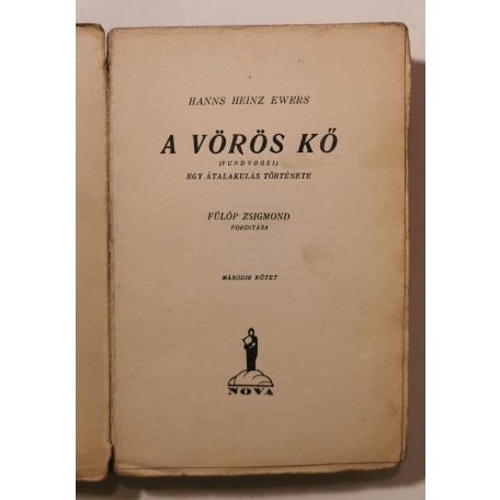 Hanns Heinz Ewers: A vörös kő I–II.