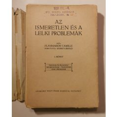   Camille Flammarion: Az ismeretlen és a lelki problémák I-II. (egy kötetben)