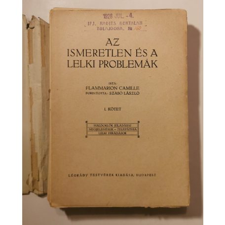 Camille Flammarion: Az ismeretlen és a lelki problémák I-II. (egy kötetben)