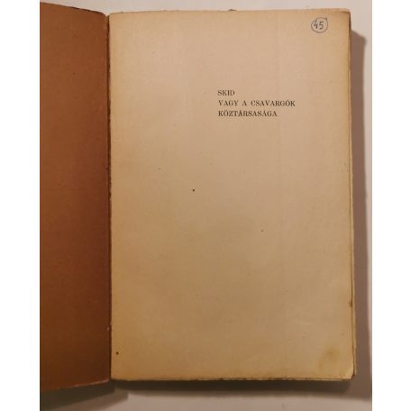 Bjelich - Pantelejev: Skid vagy a csavargók köztársasága