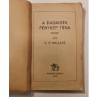 H. G. Wallace: A dadaista fénykép titka