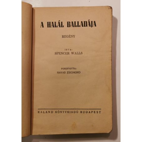 Spencer Walls: A halál balladája (1. kiadás)