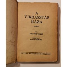 Spencer Walls: A virrasztás háza (1. kiadás)