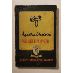 Agatha Christie: Valaki hiányzik... (1. kiadás)