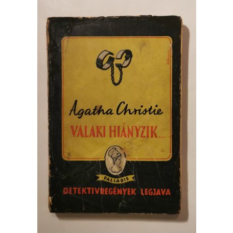 Agatha Christie: Valaki hiányzik... (1. kiadás)