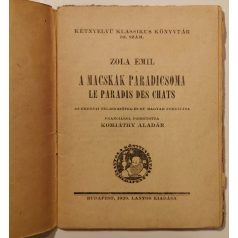   Émile Zola: A macskák paradicsoma / Le Paradis des Chats (Kétnyelvű Klassikus Könyvtár 32.)