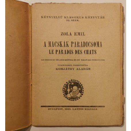Émile Zola: A macskák paradicsoma / Le Paradis des Chats (Kétnyelvű Klassikus Könyvtár 32.)