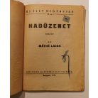 Máthé Lajos: Hadüzenet (Új Élet Regénytár 99.)