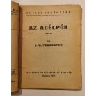 J. W. Pendexter: Az acélpók (Új Élet Regénytár 104.)