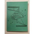 Botond-Bolics György: Négyen A Vénusz-Asztroplánon (egyedi kiadás!)