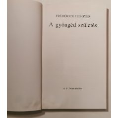 Frédérick Leboyer: A gyöngéd születés