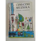 T. Aszódi Éva (szerk.): Cini-cini muzsika 