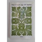 Mándoki László (szerk.): Ház tetején egy fél lepény