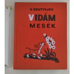 Vlagyimir Szutyejev: Vidám mesék 