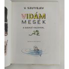 Vlagyimir Szutyejev: Vidám mesék 