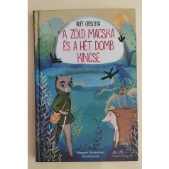 Ruff Orsolya: A zöld macska és a hét domb kincse 