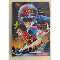   Cally Stronk: Kezdődjék a hajsza! (A mágikus detektívbőrönd nyomában 1.)