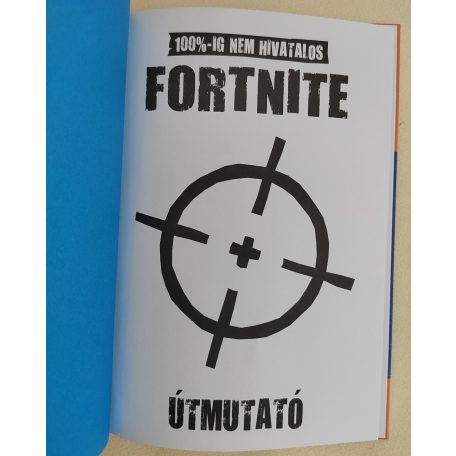100%-ig nem hivatalos Fortnite útmutató