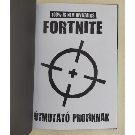 100%-ig nem hivatalos Fortnite útmutató profiknak
