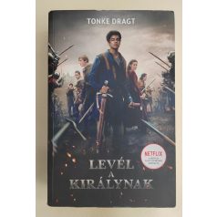 Tonke Dragt: Levél a királynak 