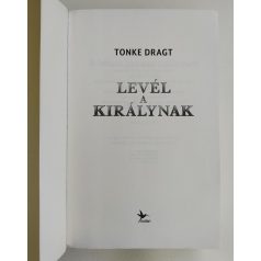 Tonke Dragt: Levél a királynak 