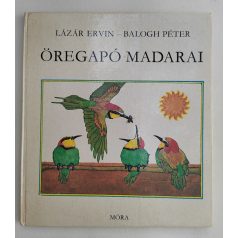 Lázár Ervin: Öregapó madarai 