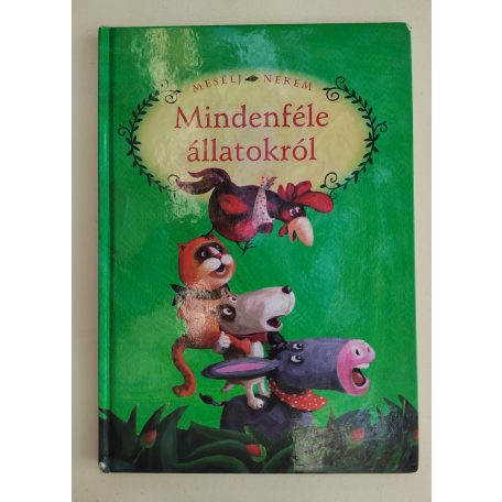 Luzsi Margó (szerk.): Mesélj nekem mindenféle állatokról 