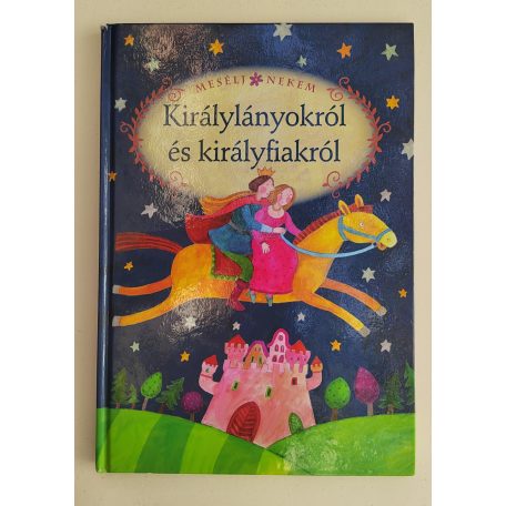 Luzsi Margó (szerk.): Mesélj nekem királylányokról és királyfiakról 