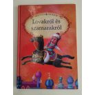 Luzsi Margó (szerk.): Mesélj nekem lovakról és szamarakról
