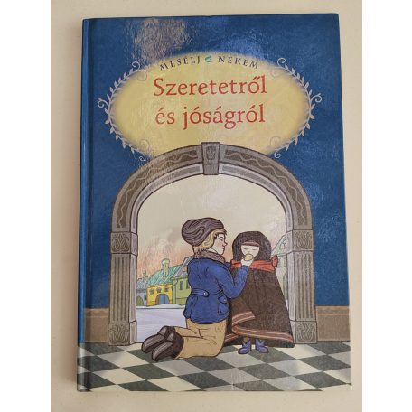 Luzsi Margó (szerk.): Mesélj nekem szeretetről és jóságról