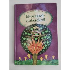   Luzsi Margó (szerk.): Mesélj nekem elvarázsolt emberekről