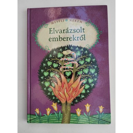Luzsi Margó (szerk.): Mesélj nekem elvarázsolt emberekről