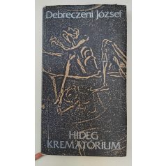 Debreczeni József: Hideg krematórium